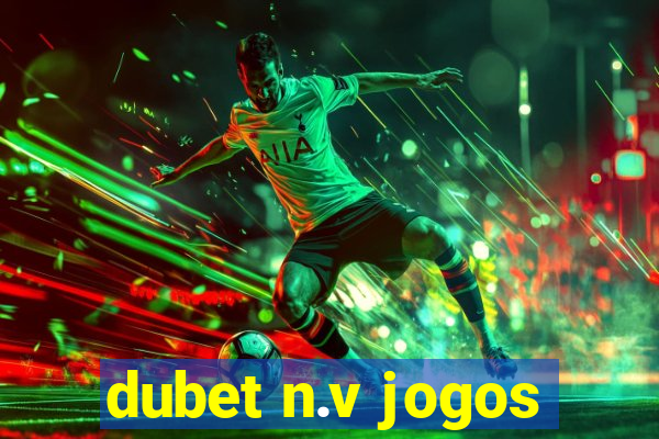 dubet n.v jogos